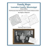 Family Maps of Lowndes County, Mississippi