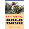 On the Trail to the California Gold Rush
