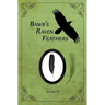 BawB's Raven Feathers Volume IV: Reflections on the simple things in life