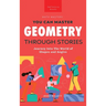 Geometry Through Stories: You Can Master Geometry