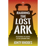Raiding the Lost Ark: Recovering The Gospel Of The Covenant King