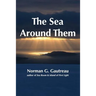 The Sea Around Them