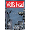 Wolf's Head Volume 9 - An Original Graphic Novel Series: Desperate and on the run with a newborn AI as well as her dog, Lauren Greene must risk everyt