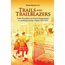Trails and Trailblazers: Public Education and School Desegregation in Lunenburg County, Virginia 1870-1970