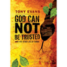 God Can Not Be Trusted (and Five Other Lies of Satan)