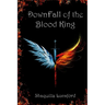 Downfall of the Blood King