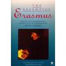 The Essential Erasmus: Includes the Full Text of The Praise of Folly
