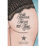 Tattoos, Tacos, and Time