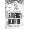 Ravens Rebirth