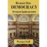 RESTORE OUR DEMOCRACY - The Case for Equality and Justice