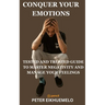 Conquer Your Emotions