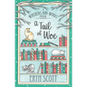 A Tail of Woe