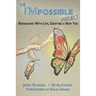The i'Mpossible Project: Reengaging With Life, Creating a New You