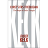 Christ's First Theologian: The Shape of Paul's Thought