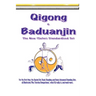 Qigong & Baduanjin: Beginning Qigong and learning its secrets.