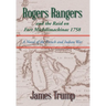 Rogers Rangers and the Raid on Fort Michilimackinac 1758: A Novel of the French and Indian War