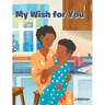 My Wish for You