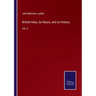 British India, its Races, and its History: Vol. II