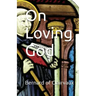 On Loving God
