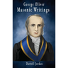 George Oliver Masonic Writings