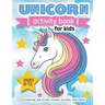 Unicorn Activity Book For Kids: Ages 8-12 100 pages of Fun Educational Activities for Kids, 8.5 x 11 inches