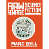Raw Sewage Science Fiction