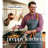 Preppy Kitchen: Recipes for Seasonal Dishes and Simple Pleasures (a Cookbook)