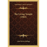 The Living Temple (1903)