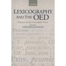 Lexicography and the Oed: Pioneers in the Untrodden Forest