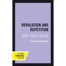 Revolution and Repetition: Marx/Hugo/Balzac Volume 10