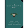 The Unity Of Body And Mind