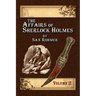 The Affairs of Sherlock Holmes By Sax Rohmer - Volume 2