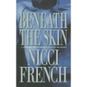 Beneath the Skin