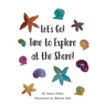 Let's Go! Time to Explore at the Shore!