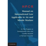 Hpcr Manual on International Law Applicable to Air and Missile Warfare