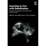 Learning to Live with Datafication: Educational Case Studies and Initiatives from Across the World