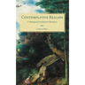 Contemplative Realism: A Theological-Aesthetical Manifesto