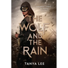 The Wolf and the Rain