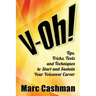 V-Oh!: Tips, Tricks, Tools and Techniques to Start and Sustain Your Voiceover Career