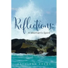 Reflections: A Woman's Spirit