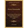 Electro-Homoepathy: The Principles of New Science Discovered by Count Caesar Mattei, of Bologna (1880)