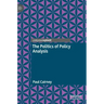 The Politics of Policy Analysis