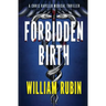 Forbidden Birth: A Chris Ravello Medical Thriller (Book 2)