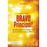 BRAVO Principal!: Building Relationships with Actions that Value Others