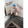 The General Contractor - How to Be a Great Success or Failure