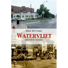 Watervliet Historic Images