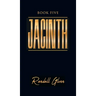 Jacinth: Book Five