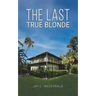 The Last True Blonde