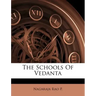 The Schools of Vedanta