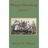 Plant Hunting (Volume I)